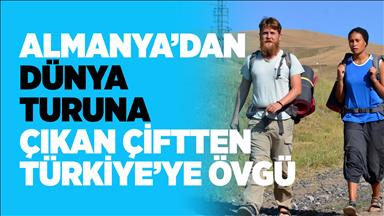 Almanya'dan dünya turuna çıkan çiftten Türkiye'ye övgü