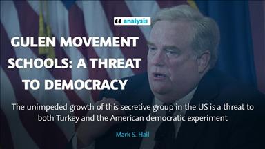 EXCLUSIVE ANALYSIS - Gulen movement schools: A threat to democracy