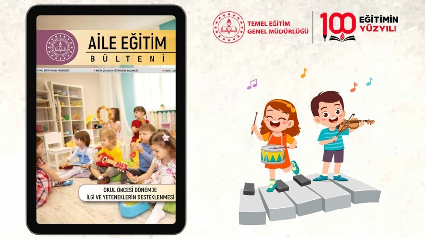 MEB'in Aile Eğitim Bülteni'nin mayıs sayısı yayımlandı