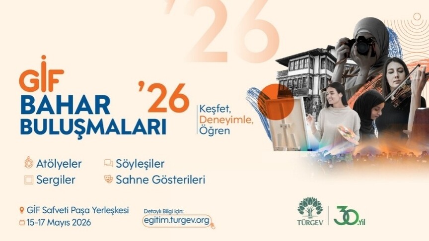TÜRGEV'in "GİF Bahar Buluşmaları" 4 şehirde eş zamanlı düzenlenecek