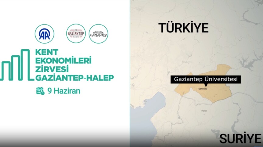 Gaziantep'teki "AA Kent Ekonomileri Zirvesi", Türkiye-Suriye