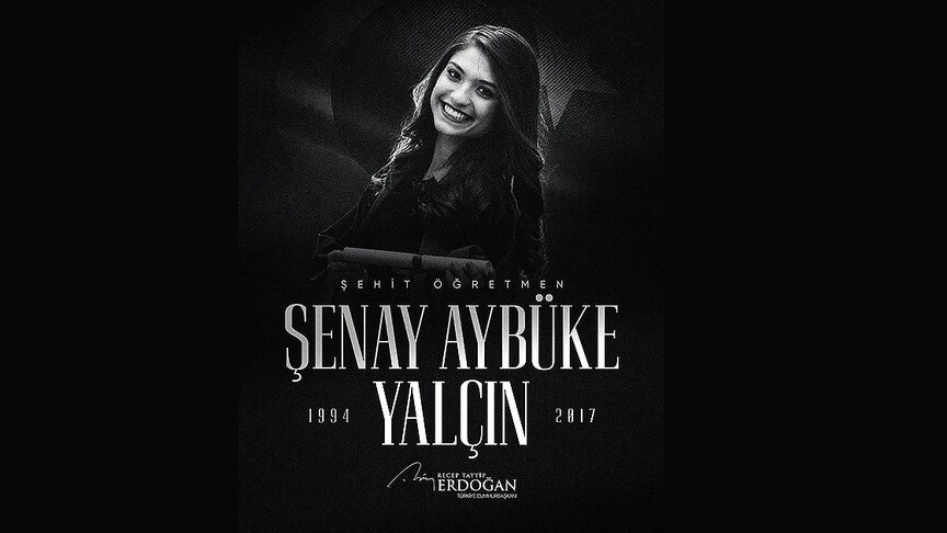 Cumhurbaşkanı Erdoğan, şehit öğretmen Şenay Aybüke Yalçın'ı andı