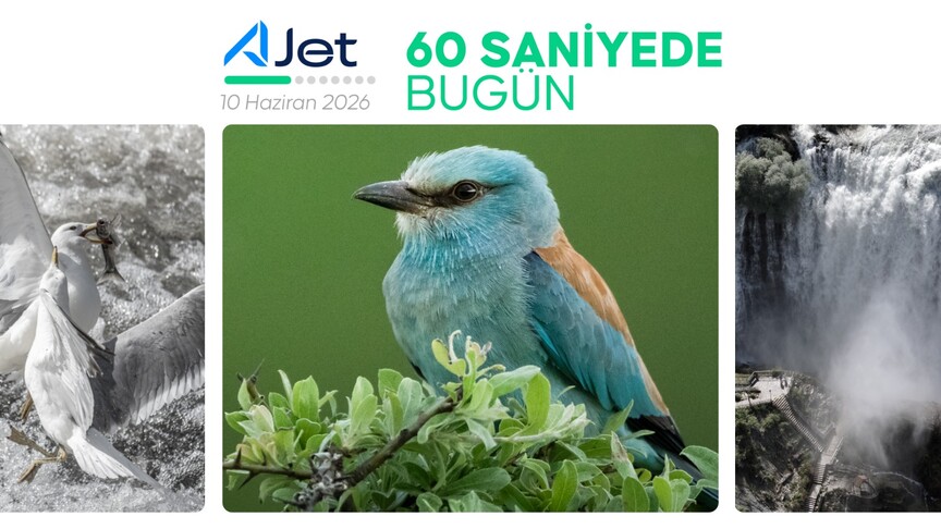 60 saniyede bugün (10 Haziran 2026)