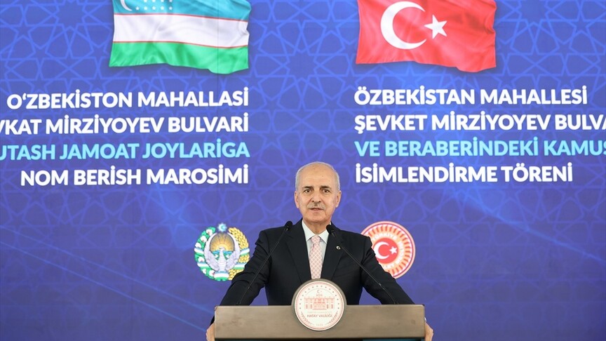 Kurtulmuş: Özbekistan ile aramızdaki dostluğun eseri olması bakımından Arsuz'taki Özbekistan Mahallesi fevkalade önemli