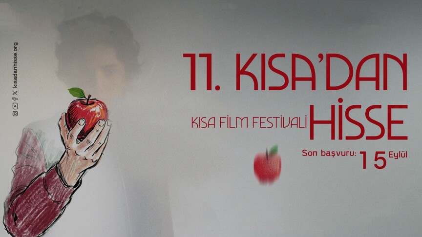 11. Kısa'dan Hisse Kısa Film Festivali'ne Başvurular Başladı