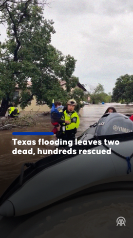 Texas flash floods kill 2, prompt hundreds of rescues in areas hit by ...