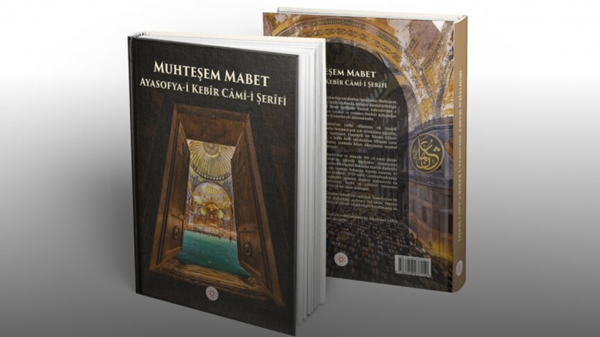 İletişim Başkanlığının "Muhteşem Mabet Ayasofya-i Kebir Cami-i Şerifi" kitabı yayımlandı haber görseli