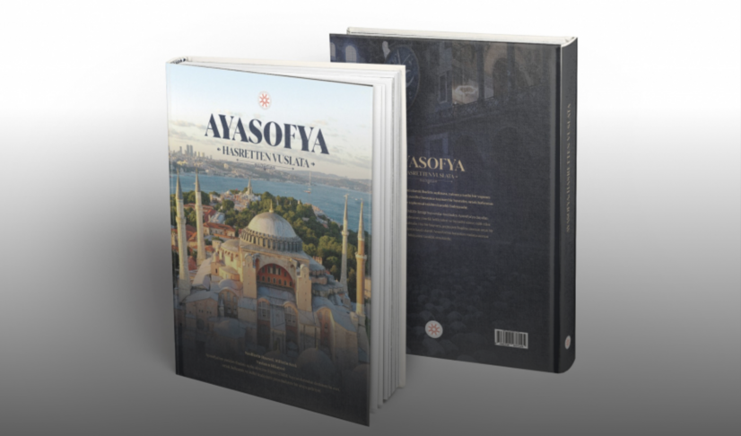 Ayasofya-i Kebir Cami-i Şerifi'nin dış görünümü ve üzerinde 'Ayasofya Hasretten Vuslata: Nesillerin Hasreti Milletin Sesi' yazılı kitap görseli.
