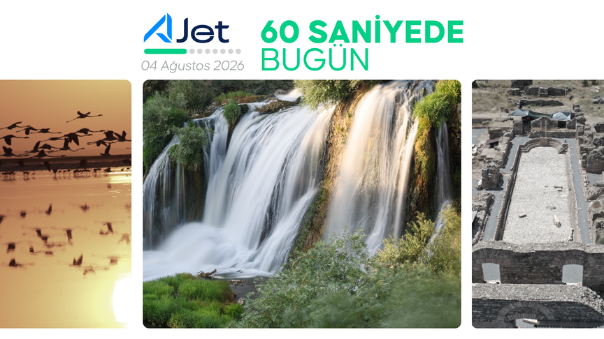 60 saniyede bugün (4 Ağustos 2026) haber görseli