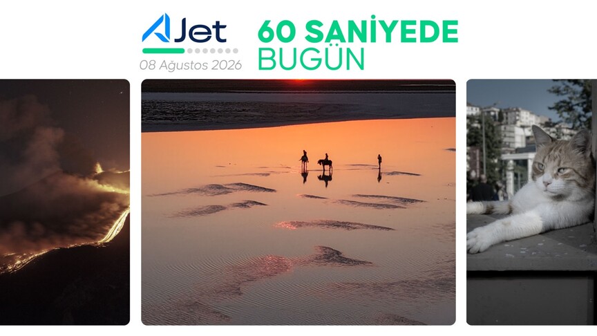60 saniyede bugün (08 Ağustos 2026) haber görseli