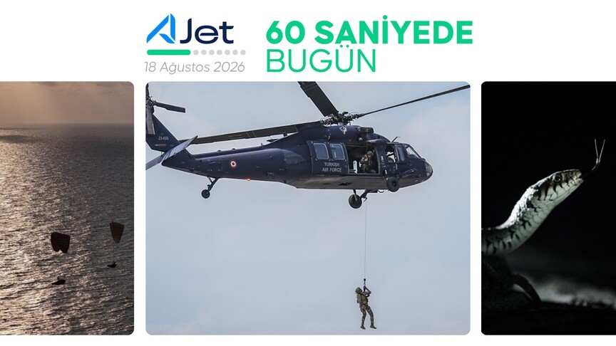 60 saniyede bugün (18 Ağustos 2026) haber görseli