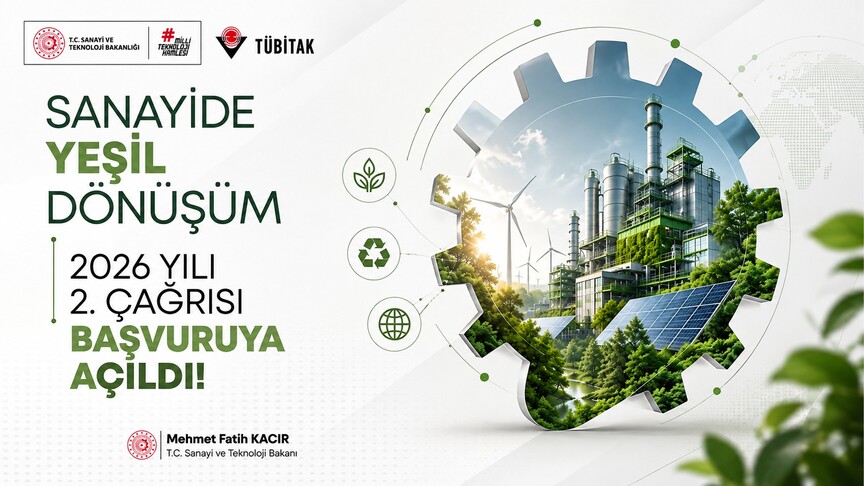 TÜBİTAK Sanayide Yeşil Dönüşüm Programı'nda yılın ikinci çağrısı başvurulara açıldı haber görseli