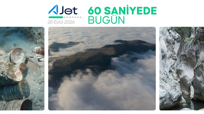 60 saniyede bugün (28 Eylül 2026)