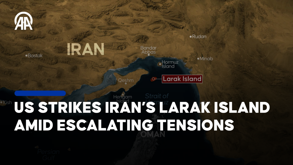 US strikes Iran’s Larak Island amid escalating tensions